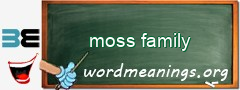 WordMeaning blackboard for moss family